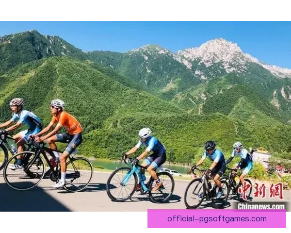 全程风光无限:跟着自行车赛事游览最美风景 全程风光无限:跟着自行车赛事游览最美风景